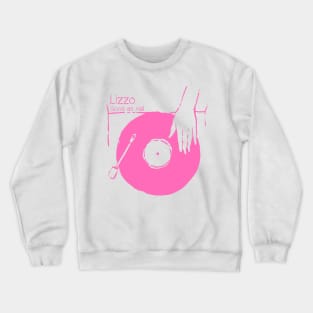 Spin Your Vinyl - Good As Hell Crewneck Sweatshirt
